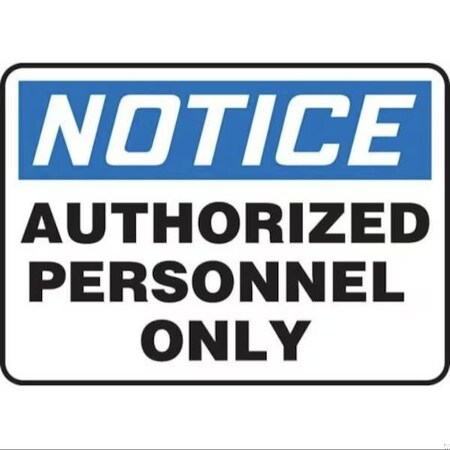 Accuform OSHA NOTICE SAFETY SIGN AUTHORIZED MADC802XP MADC802XP
